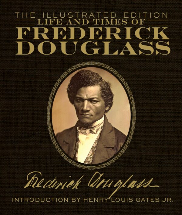 Life and Times of Frederick Douglass